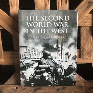 The Second World War in the West , H. P. Willmott
